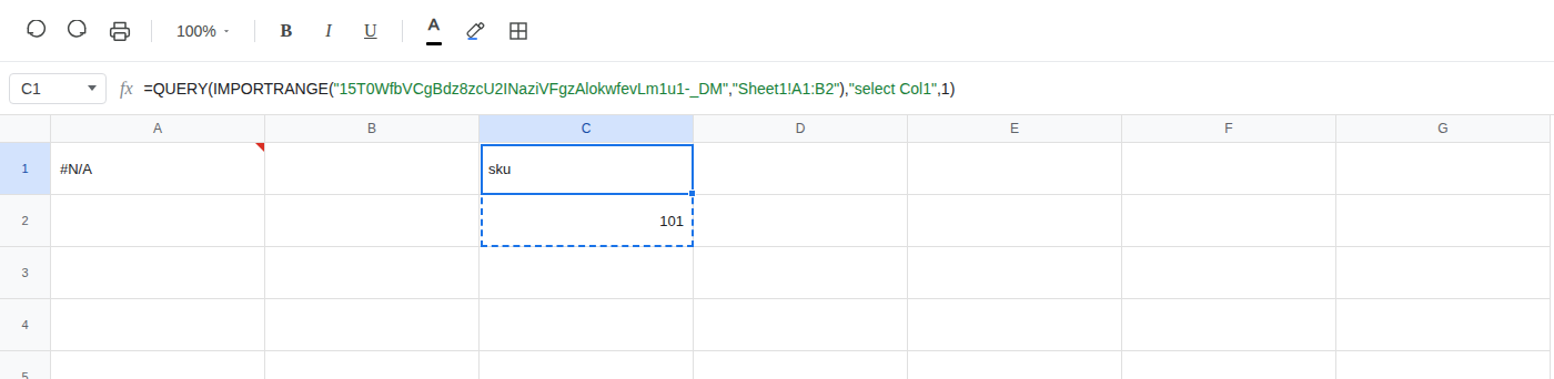 C1 selected. Formula bar shows =QUERY(IMPORTRANGE(“SOURCE_ID”,“Sheet1!A1”),“select Col1”,1). C1 is sku and C2 is 101. A1 is still #N/A.